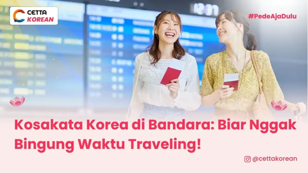 Ilustrasi kosakata Korea di Bandara