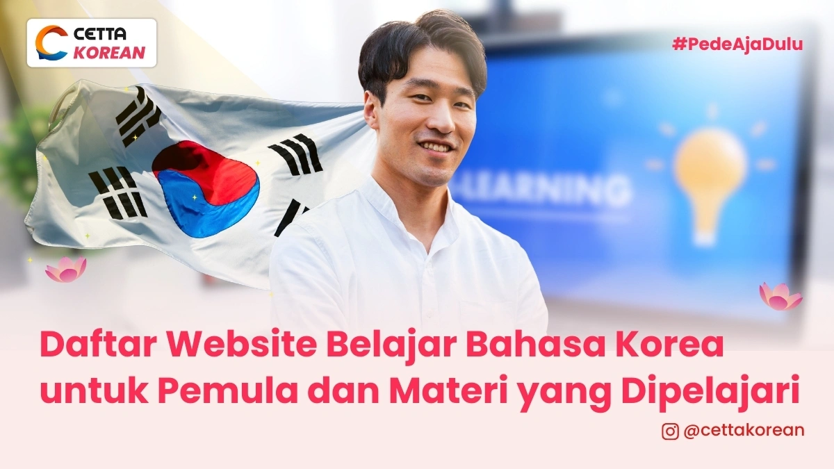 seorang pria tersenyum dengan latar belakang bendera korea selatan dan layar komputer website belajar bahasa korea selatan untuk pemula|gambar bendera korea dan papan tulis