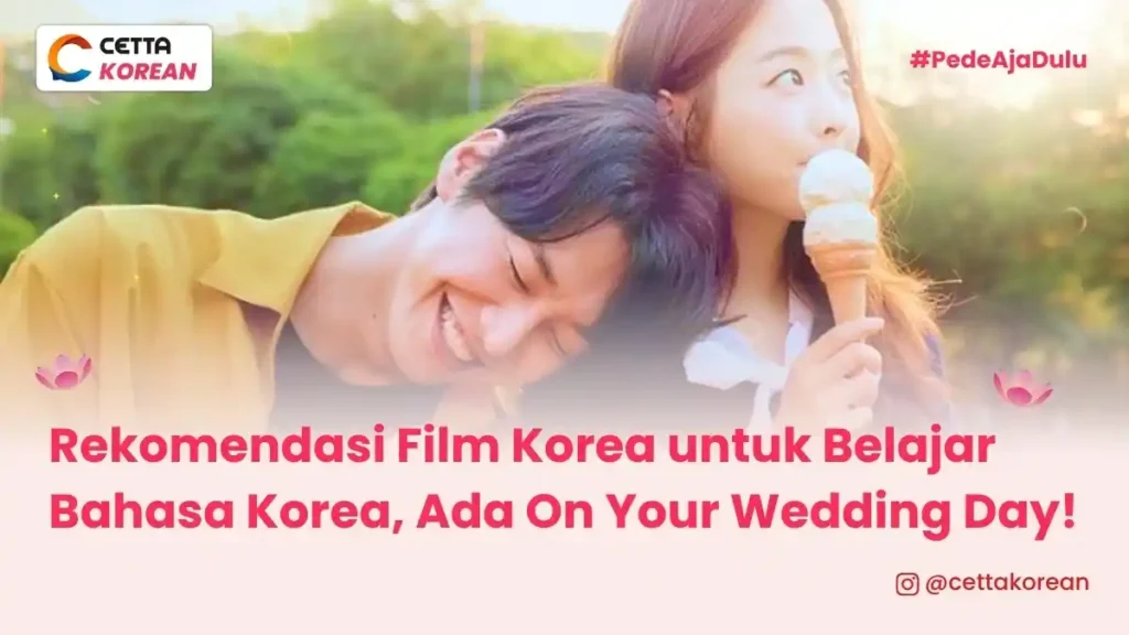 poster film On Your Wedding Day yang cocok jadi film Korea untuk belajar Bahasa Korea|Rekomendasi Film Korea untuk Belajar