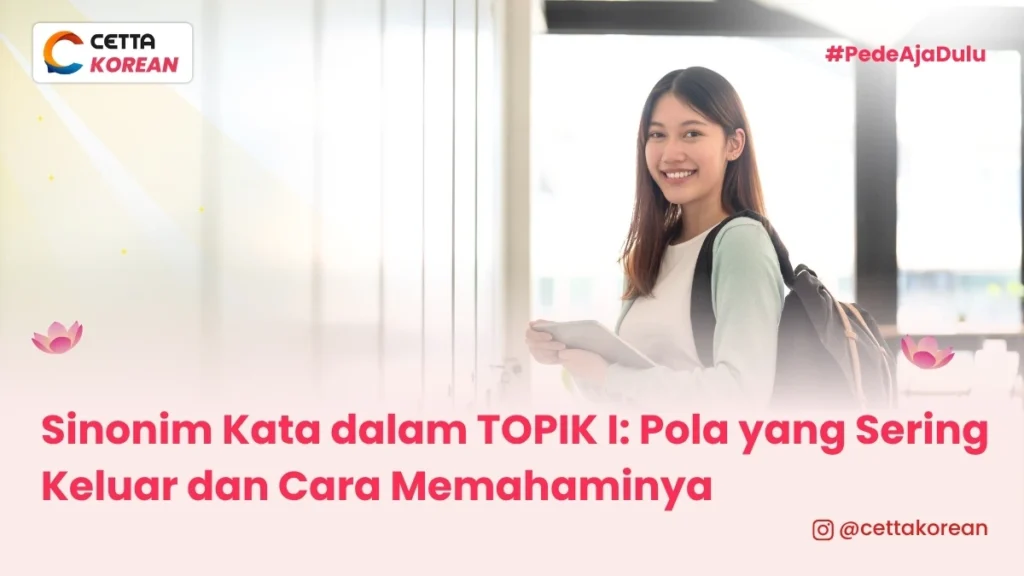 pelajar yang mempelajari sinonim kata dalam TOPIK I