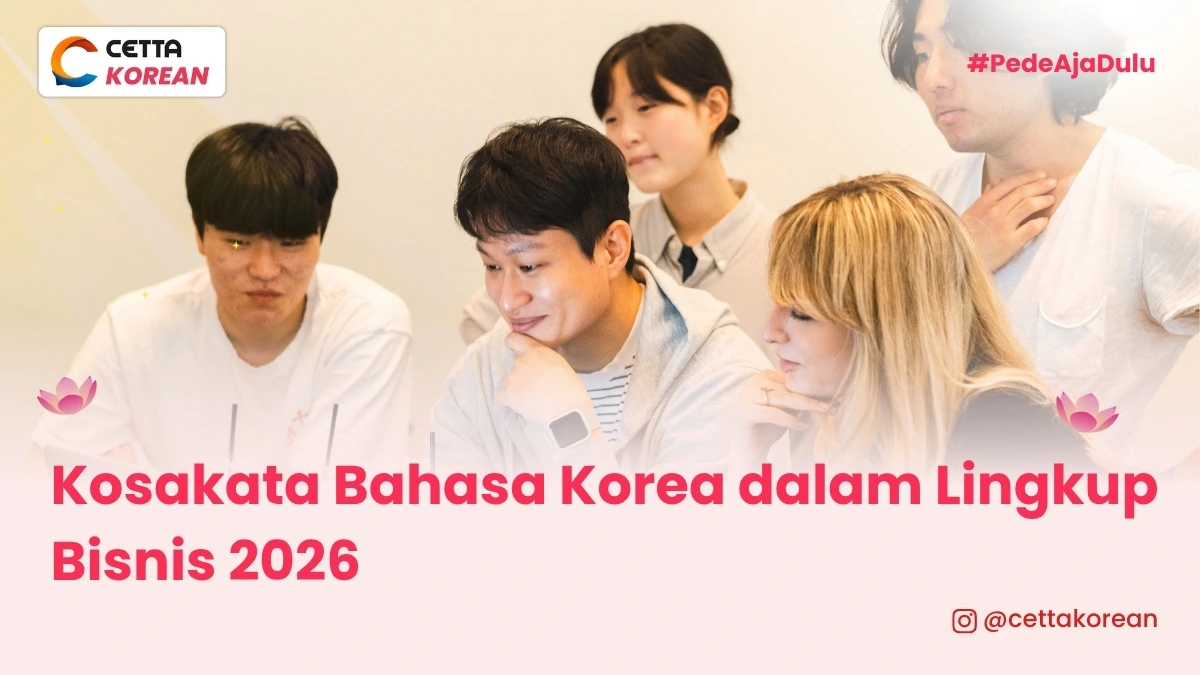 potret karyawan yang tengah mempelajari kosakata bahasa Korea dalam lingkup bisnis