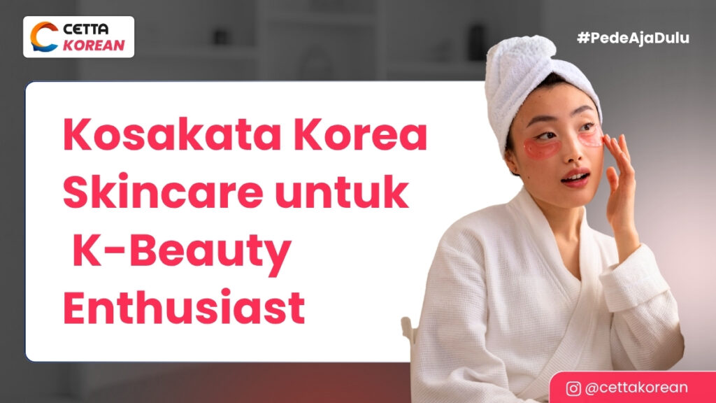 kosakata korea skincare