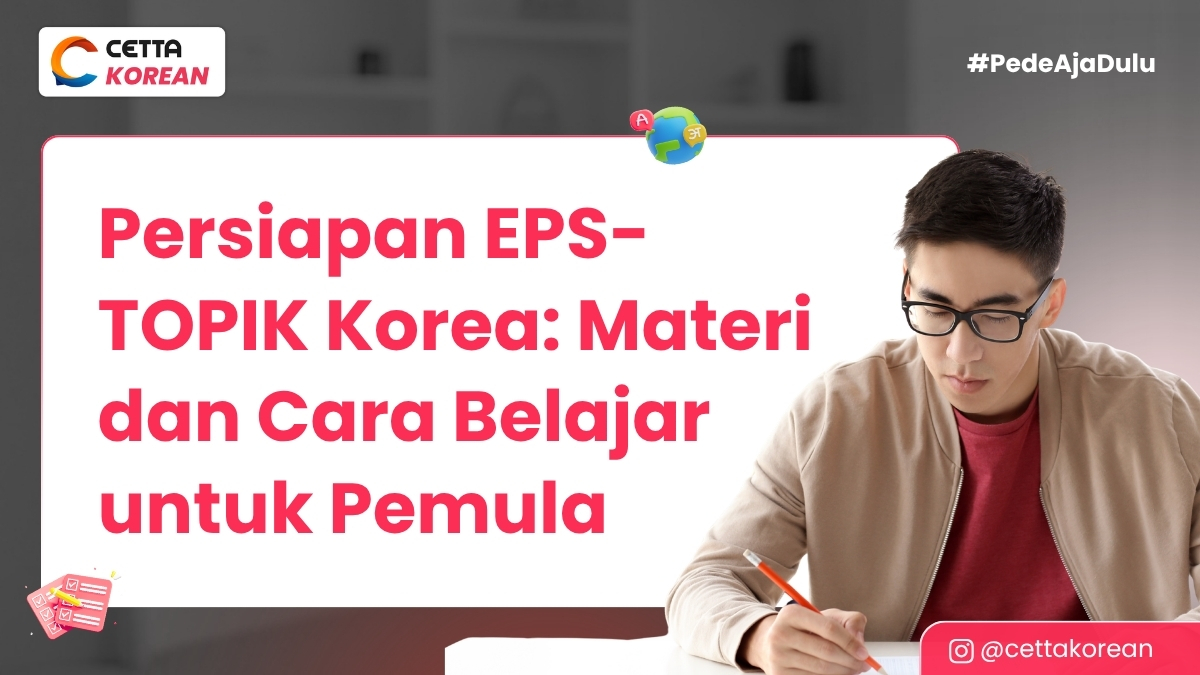 Cover Persiapan EPS-TOPIK Korea: Materi dan Cara Belajar untuk Pemula